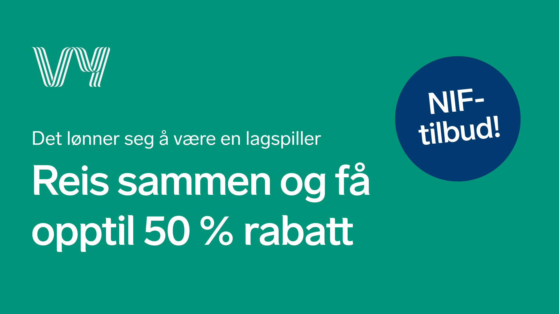 Vy har ulike tilbud for idretten. 
