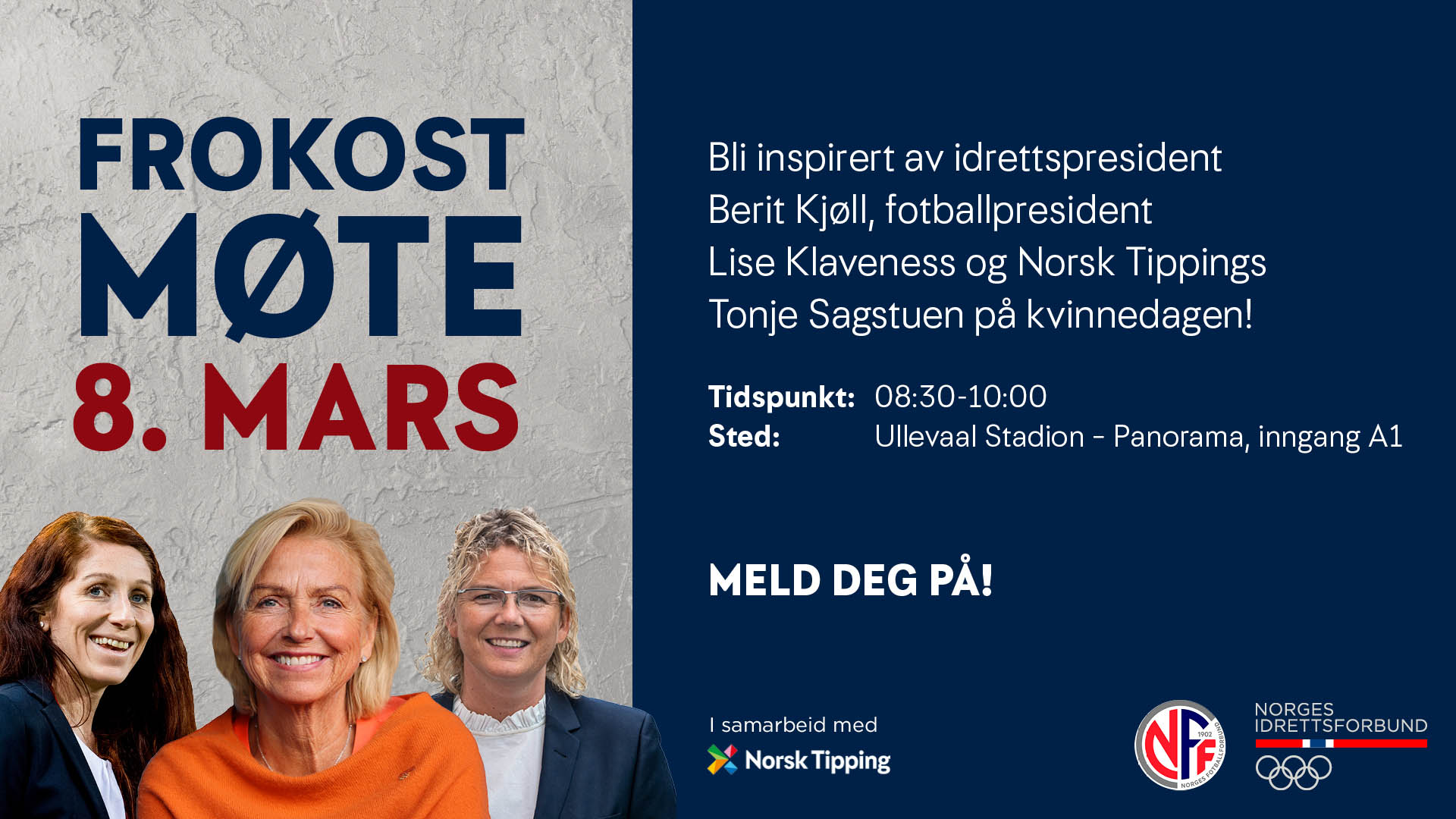 NIF, NFF og Norsk Tipping inviterer til frokostmøte 8. mars.