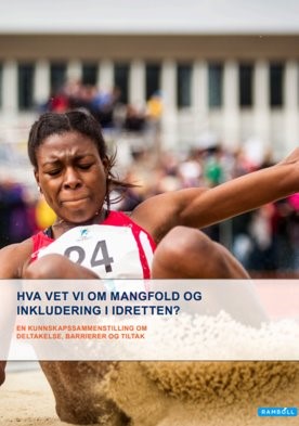 Hva vet vi om mangfold og inkludering i idretten i dag?